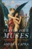 Plato's Four Muses - The Phaedrus and the Poetics of Philosophy (Paperback) - Andrea Capra Photo