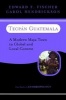 Tecpan, Guatemala - A Modern Maya Town in Global and Local Context (Paperback, Da Capo Press a) - Edward F Fischer Photo