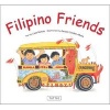 Filipino Friends (English, Tagalog, Paperback) - Liana Romulo Photo