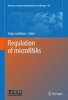 Regulation of MicroRNAs (Hardcover, 2010) - Helge Grosshans Photo