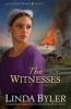 The Witnesses (Paperback) - Linda Byler Photo