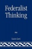 Federalist Thinking (Paperback, New) - Lucio Levi Photo