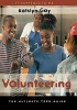 Volunteering - The Ultimate Teen Guide (Hardcover) - Kathlyn Gay Photo