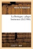 La Bretagne: Plages Bretonnes (French, Paperback) - De Baroncelli a Photo