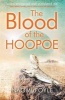 The Blood of the Hoopoe (Paperback) - Naomi Foyle Photo