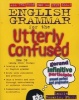 English Grammar for the Utterly Confused (Paperback) - Laurie Rozakis Photo