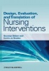 Design, Evaluation, and Translation of Nursing Interventions (Paperback) - Souraya Sidani Photo