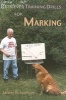 Retriever Training Drills for Marking (Paperback) - JB Spencer Photo