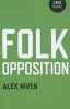 Folk Opposition (Paperback) - Alex Niven Photo