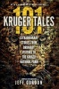 101 Kruger Tales - Extraordinary Stories from Ordinary Visitors to the Kruger National Park (Paperback) - Jeff Gordon Photo