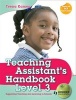 Teaching Assistant's Handbook for Level 3 - Supporting Teaching and Learning in Schools (Paperback) - Teena Kamen Photo