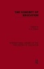 The Concept of Education (International Library of the Philosophy of Education Volume 17) (Paperback) - RS Peters Photo