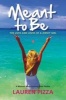 Meant to Be - The Lives and Loves of a Jersey Girl (Hardcover) - Lauren Pizza Photo