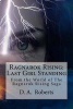 Ragnarok Rising - Last Girl Standing: From the World of the Ragnarok Rising Saga (Paperback) - D A Roberts Photo