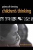 Points of Viewing Children's Thinking - A Digital Ethnographer's Journey (Paperback) - Ricki Goldman Segall Photo