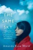 The Same Sky (Paperback) - Amanda Eyre Ward Photo