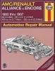 A. M. C./Renault Alliance and Encore 1983-87 85cu.in.(1.4 Litre), 105cu.in.(1.7Litre) and 120cu.in.(2.0 Litre) Owner's Workshop Manual (Paperback) - J H Haynes Photo