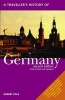 A Traveller's History of Germany (Paperback, 1st American ed) - Robert Cole Photo