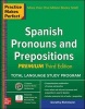 Practice Makes Perfect Spanish Pronouns and Prepositions, Premium (Paperback, 3rd Revised edition) - Dorothy Richmond Photo