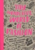 My Wonderful World of Fashion - A Book for Drawing, Creating and Dreaming (Paperback) - Nina Chakrabarti Photo