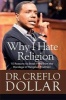 God vs. Religion - 10 Reasons to Break Free from the Bondage of Religious Tradition (Paperback) - Creflo A Dollar Photo