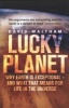 Lucky Planet - Why Earth is Exceptional - and What That Means for Life in the Universe (Paperback) - David Waltham Photo