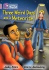 Three Weird Days and a Meteorite - Band 18/Pearl (Paperback) - Judy Allen Photo