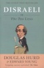 Disraeli - Or, the Two Lives (Paperback) - Douglas Hurd Photo