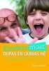 Kinders Moet Oumas En Oupas He (Afrikaans, Paperback) - Anne Cawood Photo