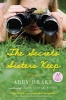 The Secrets Sisters Keep (Paperback) - Abby Drake Photo