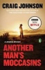 Another Man's Moccasins - A Longmire Mystery (Paperback) - Craig Johnson Photo