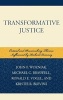 Transformative Justice - Critical and Peacemaking Themes Influenced by Richard Quinney (Hardcover) - John F Wozniak Photo