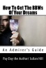 How to Get the Bbws of Your Dreams - An Admirer's Guide (Paperback) - Pay Day The AuthorJulian Hill Photo