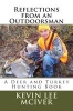 Reflections from an Outdoorsman - A Deer and Turkey Hunting Book (Paperback) - Kevin Lee McIver Photo