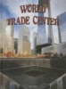 World Trade Center (Hardcover) - Tom Greve Photo