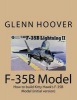 F-35b Model - How to Build Kitty Hawk's F-35b Model (Initial Version) (Paperback) - Glenn Hoover Photo