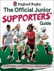 England Rugby: The Official Junior Supporters' Guide (Hardcover) - Clive Gifford Photo