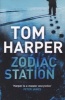 Zodiac Station (Paperback) - Tom Harper Photo