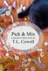 Pick & Mix - A Selection of Short Stories (Paperback) - T L Cowell Photo