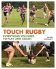 Touch Rugby - Everything You Need to Play and Coach (Paperback) - David Woolley Photo