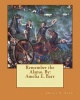 Remember the Alamo. by - Amelia E. Barr (Paperback) - Amelia E Barr Photo