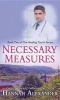 Necessary Measures (Large print, Hardcover, large type edition) - Hannah Alexander Photo