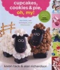 Cupcakes, Cookies, and Pie, Oh My! (Paperback) - Karen Tack Photo