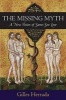 The Missing Myth - A New Vision of Same-Sex Love (Paperback) - Gilles Herrada Photo