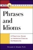 Phrases and Idioms - A Practical Guide to American English Expressions (Paperback, New) - Richard A Spears Photo