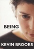 Being (Paperback) - Kevin Brooks Photo