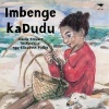 Imbenge Kadudu (Zulu, Paperback) - Dianne Stewart Photo