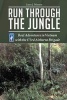 Run Through the Jungle (Paperback) - Larry Musson Photo