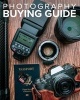 Tony Northrup's Photography Buying Guide - How to Choose a Camera, Lens, Tripod, Flash, & More (Paperback) - MR Tony Northrup Photo