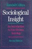 Sociological insight - An introduction to non-obvious sociology (Paperback, 2nd ed) - Randall Collins Photo